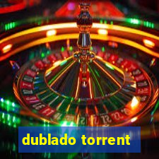 dublado torrent